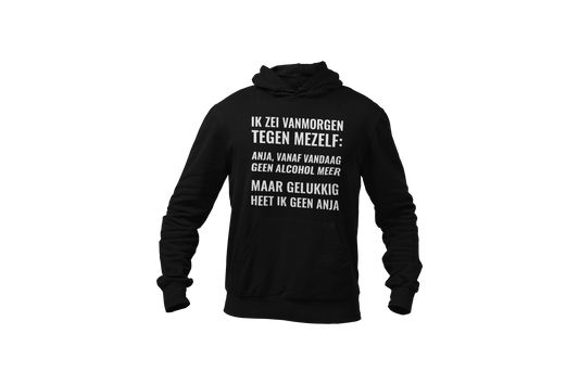 Anja vandaag geen alcohol meer hoodie black