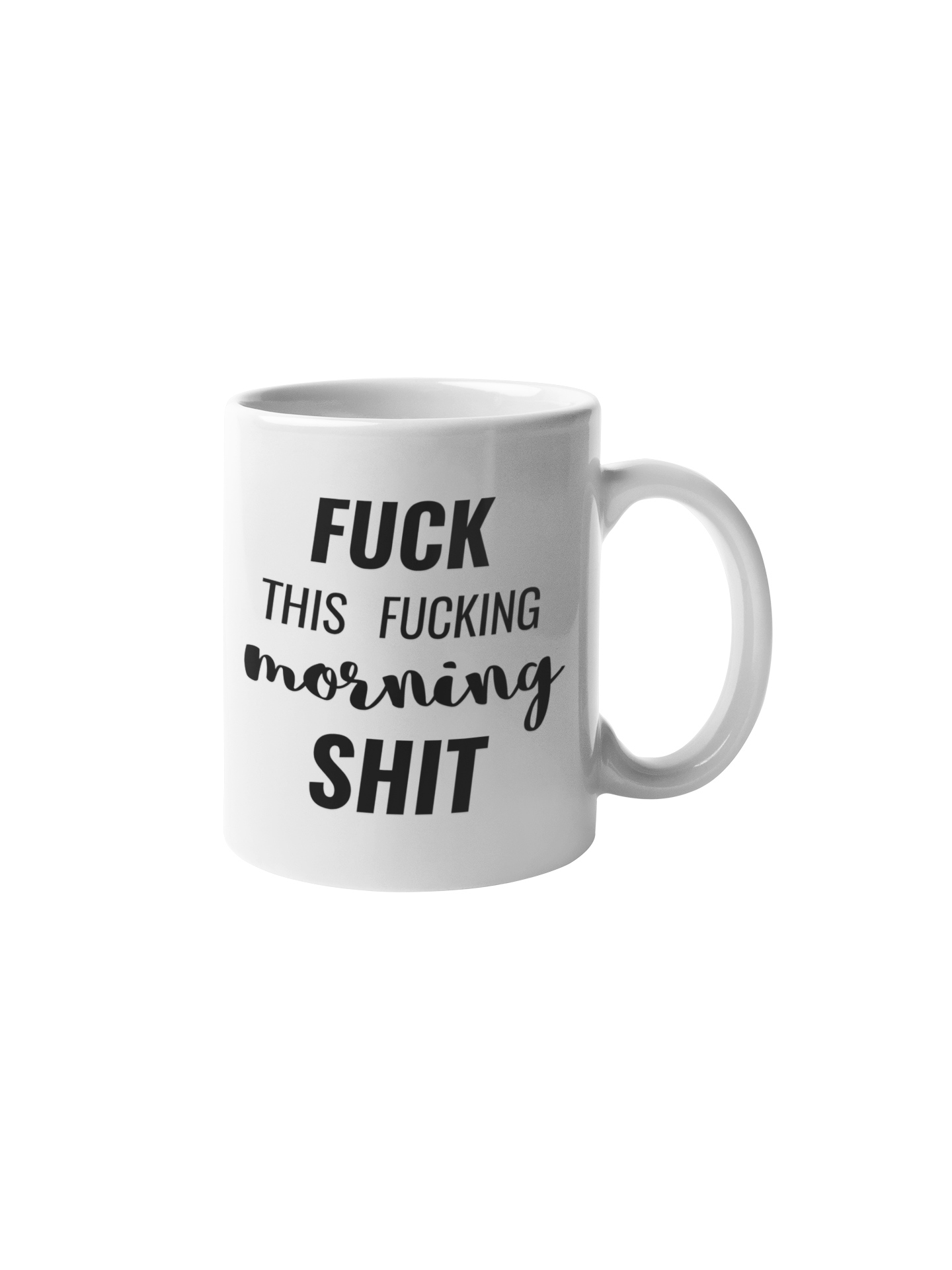 Fuck this fucking shit mok white