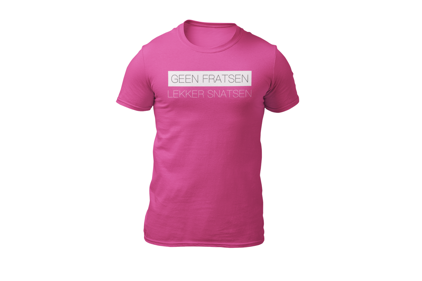 Geen fratsen lekker snatsen shirt pink