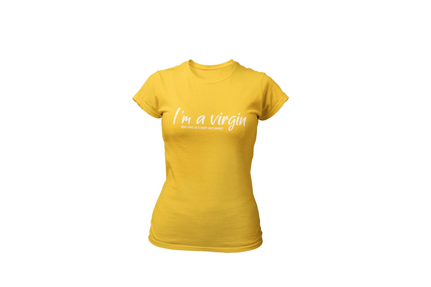 I am a virgin but this is a very old shirt dames geel donnie