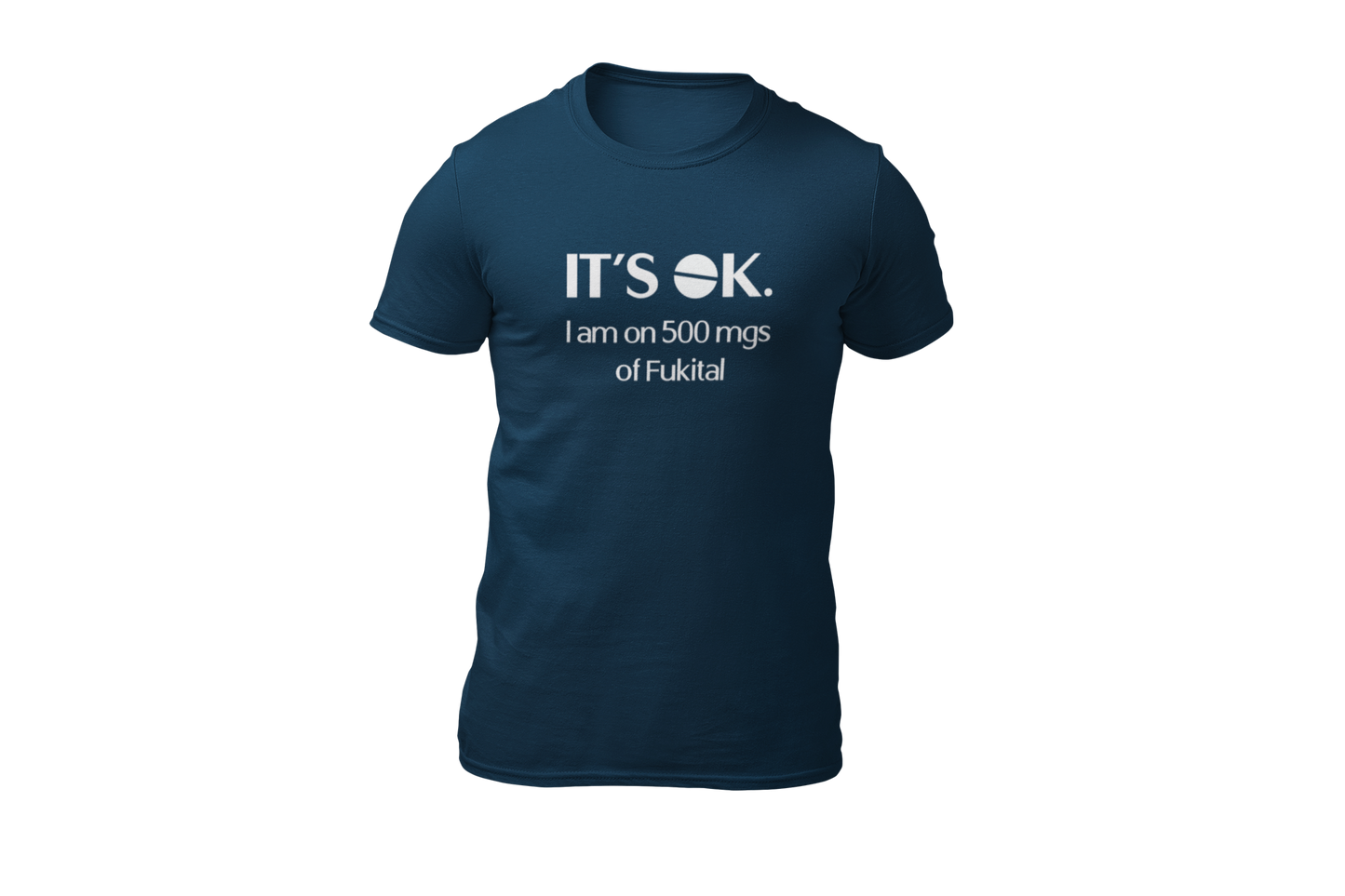Its ok i am on 500 mgs fukital shirt donnie blauw