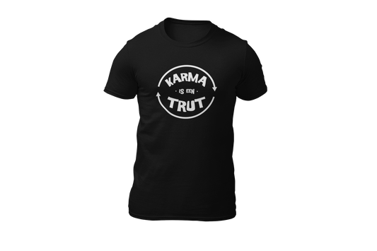 Karma is een trut shirt donnie black