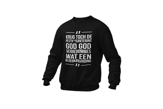 Lau godverredommes sweater black