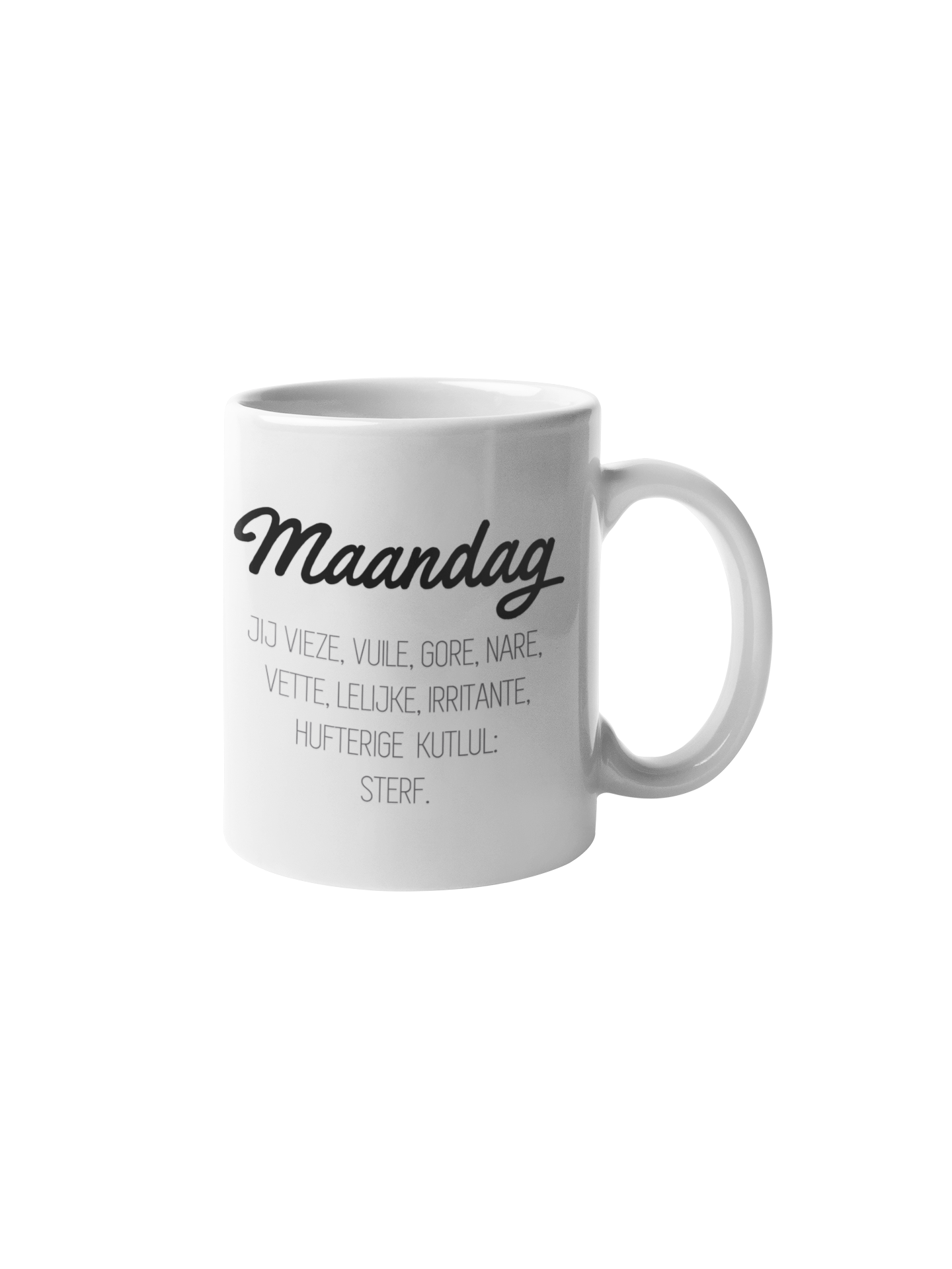 Maandag vieze vuile kutlul mok white