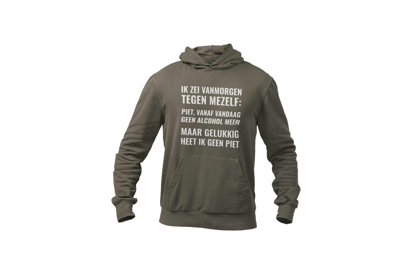 Piet vandaag geen alcohol meer hoodie green