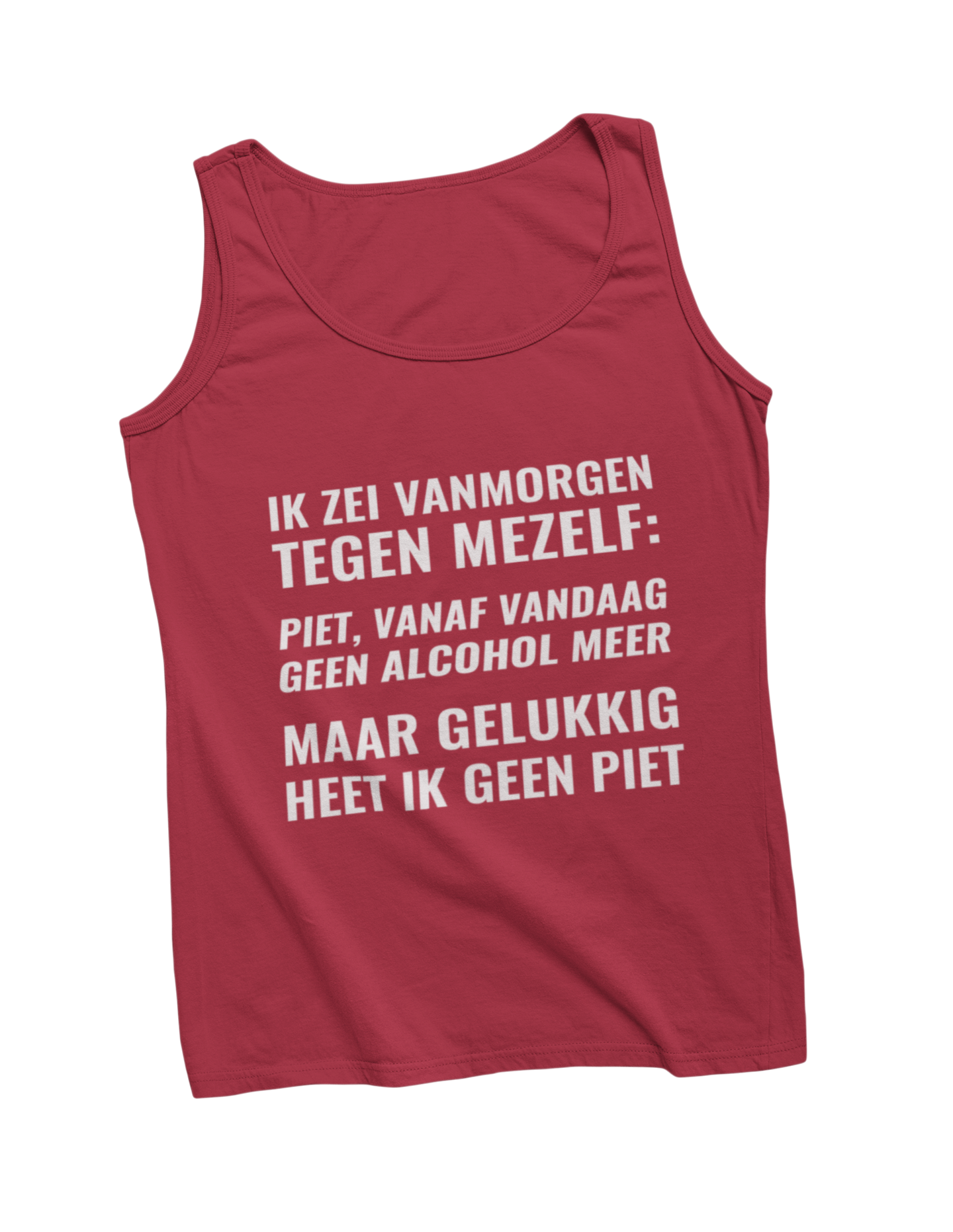 Piet vandaag geen alcohol meer tanktop red