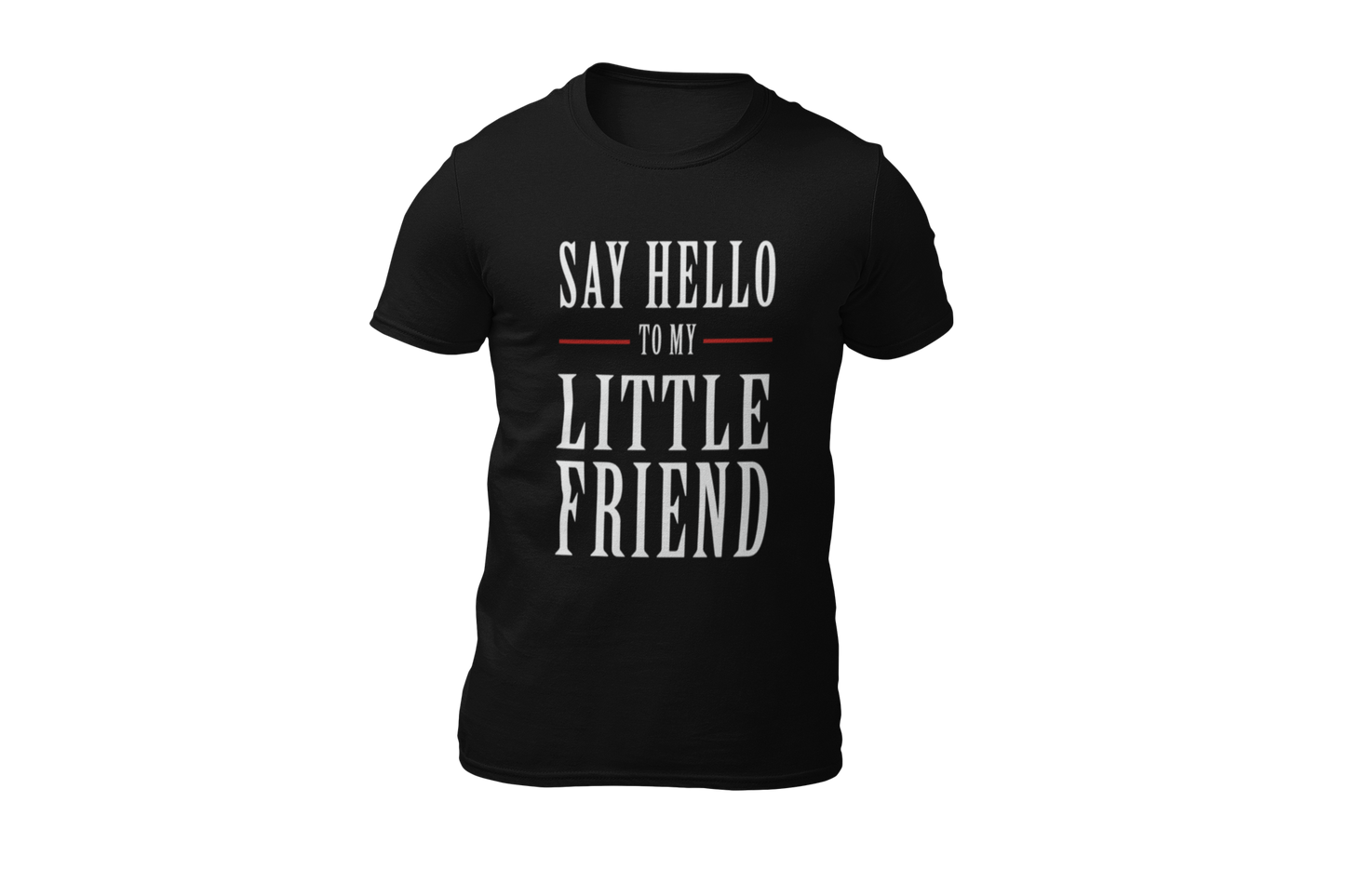 Say hello to my little friend shirt parent black trans