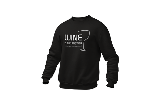 Wine is the answer sweater black