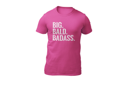 Big bald baddass shirt pink
