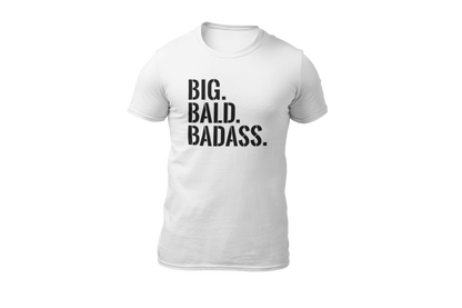 Big bald baddass shirt white