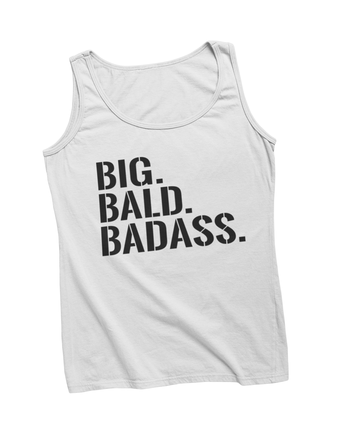 Big bald baddass tanktop white