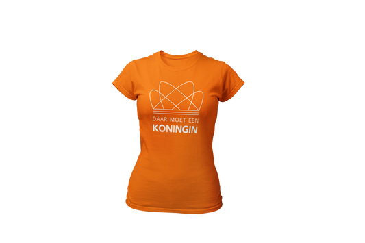 Daar moet een koningin shirt koningsdag orange