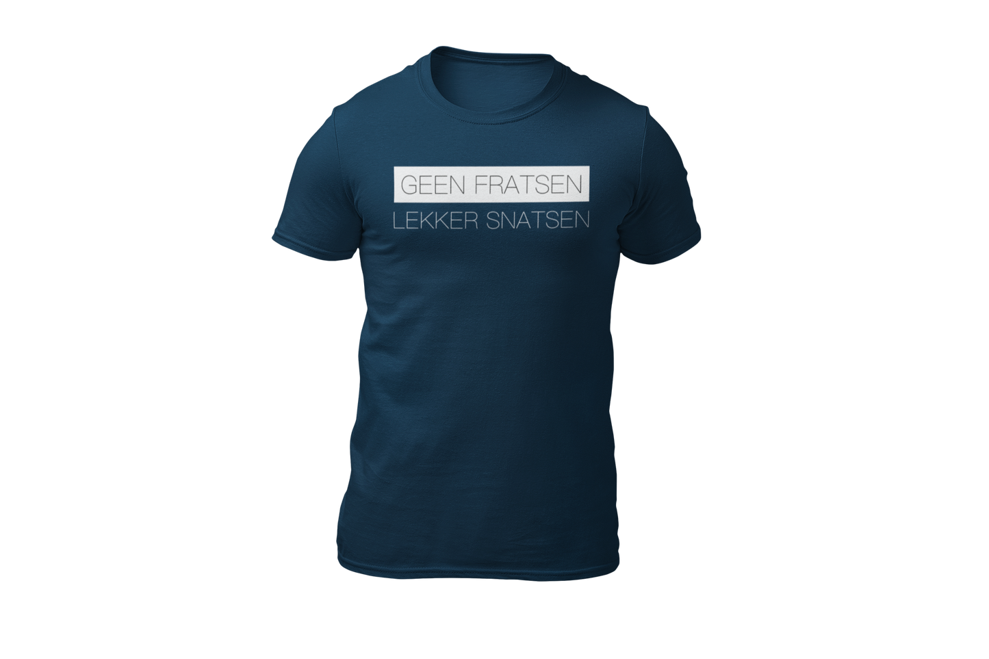 Geen fratsen lekker snatsen shirt blue