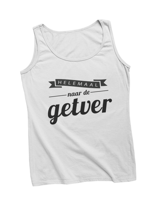 Helemaal naar de getver tanktop white