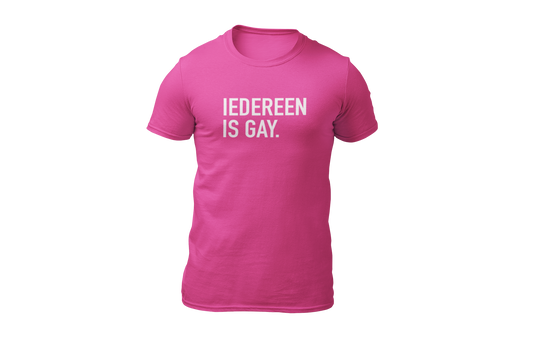 Iedereen is gay roze shirt donnie