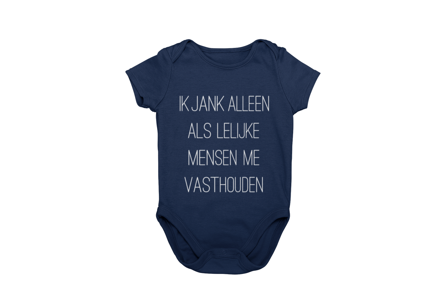 Ik jank alleen als lelijke mensen me vasthouden romper blue