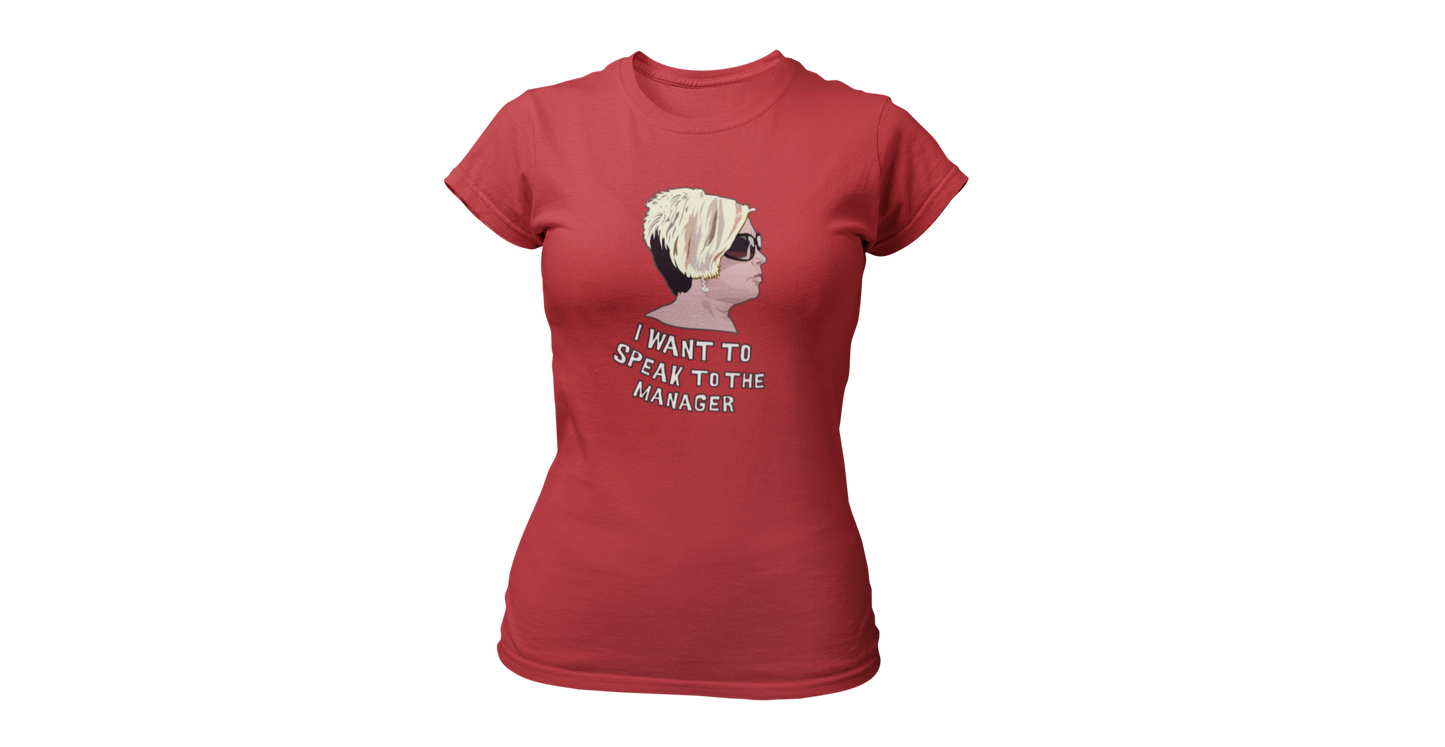 Karen i want to speak to the manager shirt donnie rood