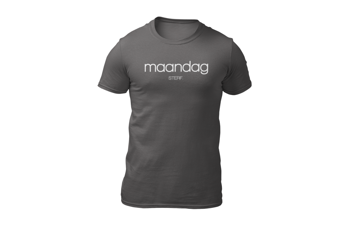 Maandag sterf shirt grey