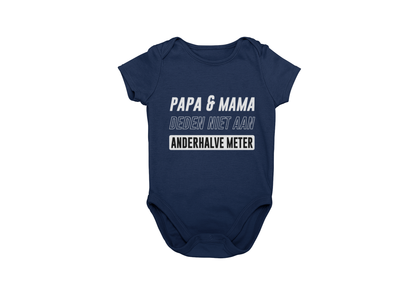 Papa en mama deden niet aan anderhalve meter corona regels romper blauw donnie