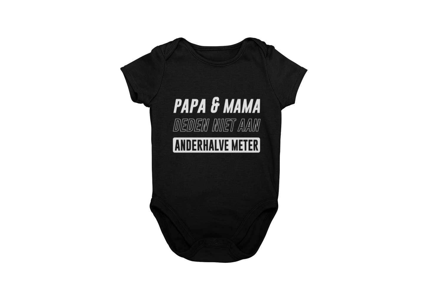 Papa en mama deden niet aan anderhalve meter corona regels romper zwart donnie