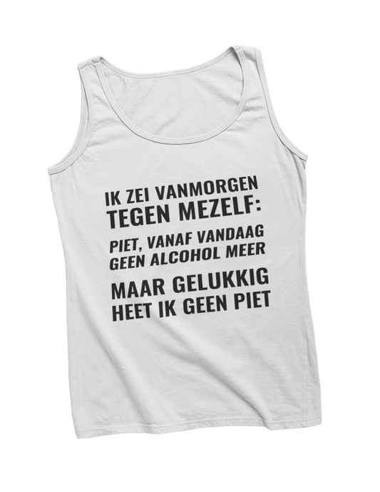 Piet vandaag geen alcohol meer tanktop white