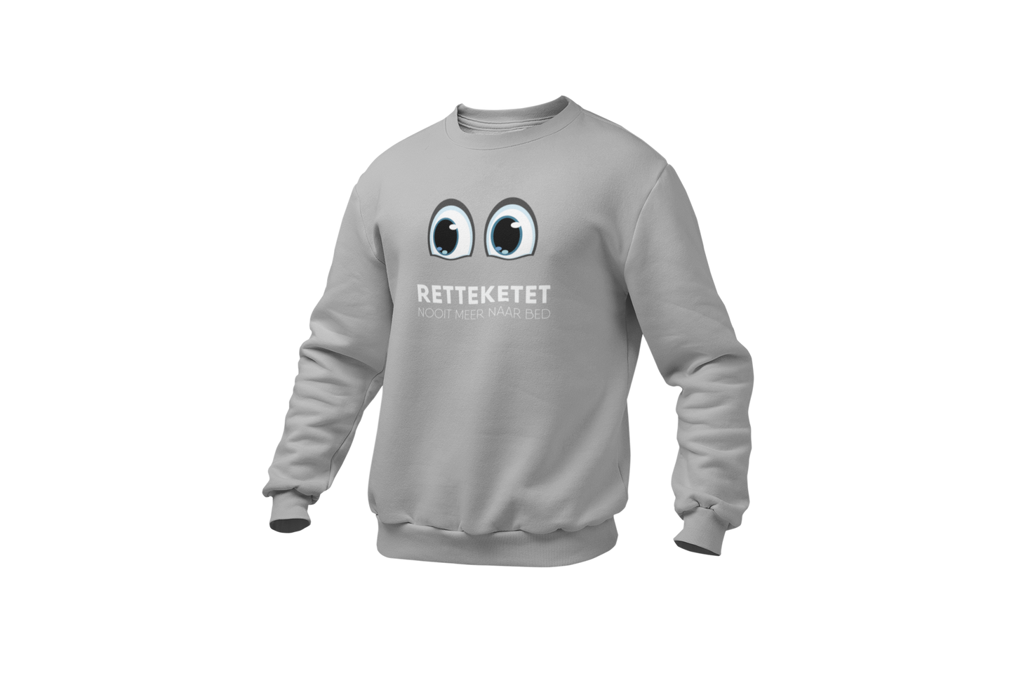 Retteketet nooit meer naar bed sweater light grey
