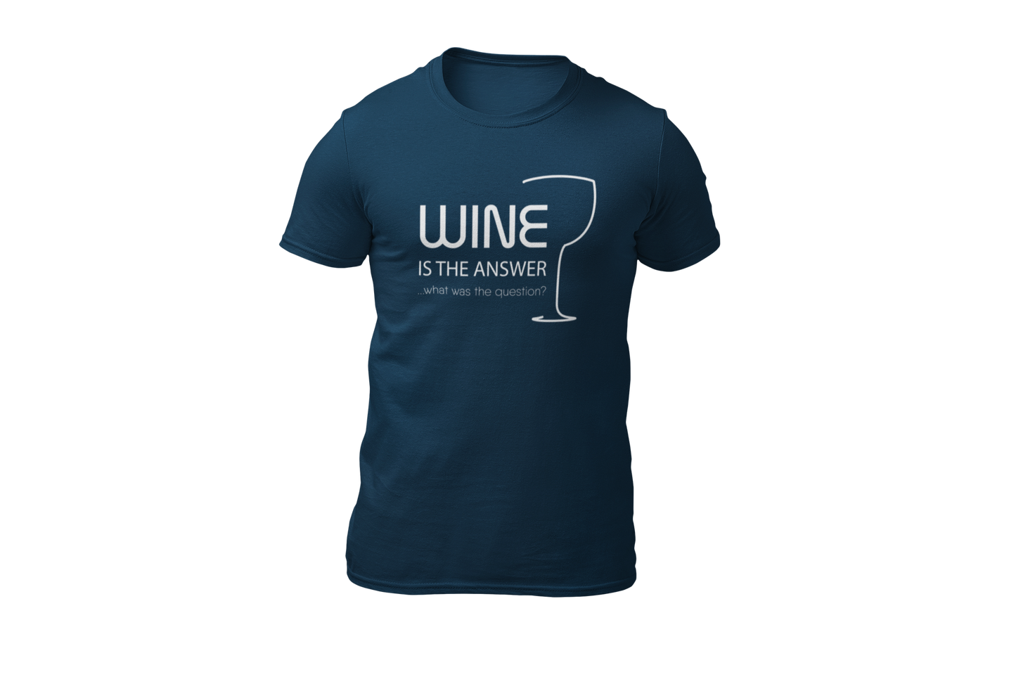 Wine is the answer shirt dark blue